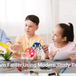 How to Learn Faster Using Modern Study Techniques?