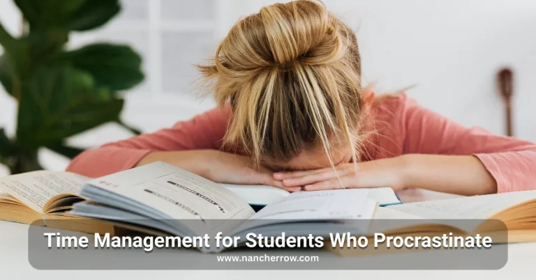 Time Management for Students Who Procrastinate